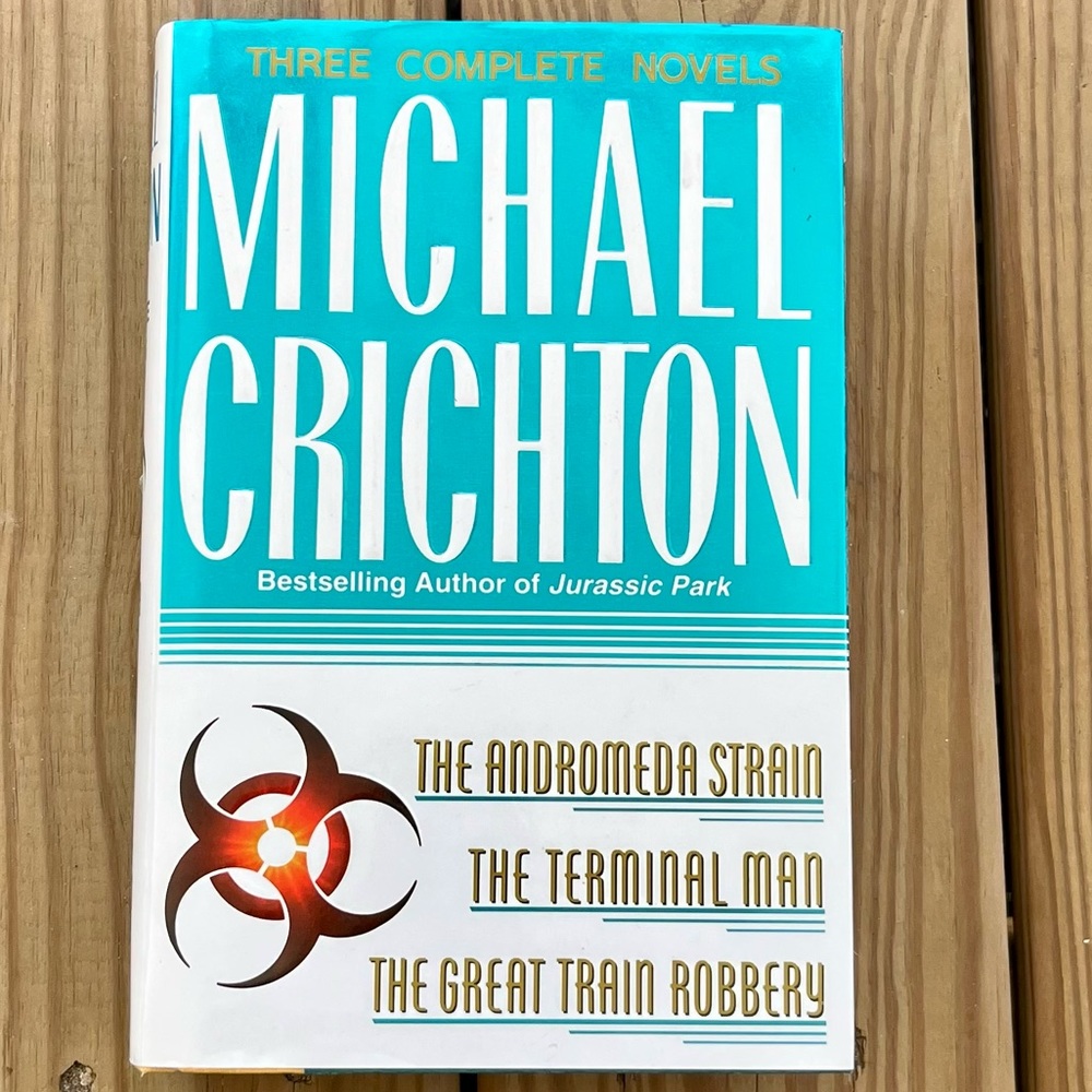 Michael Crichton Three Complete Novels HC book